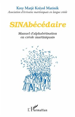 SINAbécédaire (eBook, ePUB) - Krey Matje Kreyol Matinik