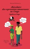 Abécédaire des expressions amoureuses au Congo (eBook, PDF)