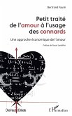 Petit traité de l'amour à l'usage des connards (eBook, ePUB)