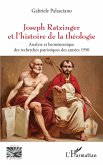 Joseph Ratzinger et l'histoire de la théologie (eBook, PDF) Joseph Ratzinger et l'histoire de la théologie (eBook, PDF)