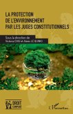 La protection de l'environnement par les juges constitutionnels (eBook, ePUB)