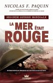 Seconde Guerre mondiale - La Mer était rouge (eBook, ePUB)