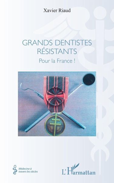 Grands dentistes résistants (eBook, ePUB)
