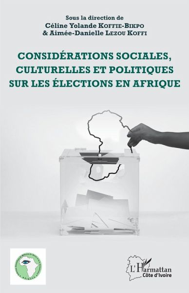 Considérations sociales, culturelles et politiques sur les élections en Afrique (eBook, ePUB)