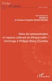 Voies de communication et espaces culturels en Afrique noire : (eBook, ePUB)