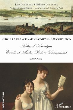 Cover Servir la France napoléonienne à Washington (eBook, ePUB)