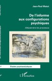 De l'informe aux configurations psychiques (eBook, ePUB)