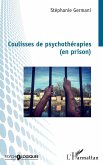Coulisses de psychothérapies (en prison) (eBook, ePUB)