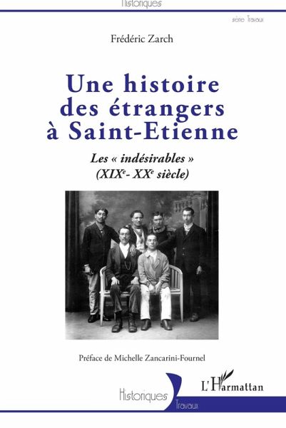 Une histoire des étrangers à Saint-Etienne (eBook, ePUB)