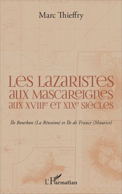 Cover Les lazaristes aux Mascareignes aux XVIIIe et XIXe siècles (eBook, PDF)