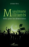 Musulmans militants (eBook, ePUB)