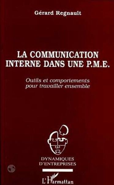 La communication interne dans une PME (eBook, PDF) La communication interne dans une PME (eBook, PDF)