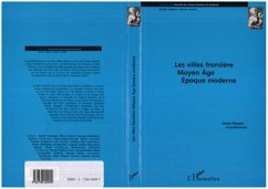 Les villes frontières Moyen Age époque moderne (eBook, PDF) - Menjot