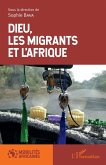 Dieu, les migrants et l'Afrique (eBook, PDF)