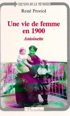 Une vie de femme en 1900 (eBook, PDF) - Proriol