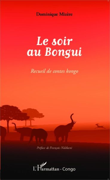 Le soir au Bongui (eBook, PDF) Le soir au Bongui (eBook, PDF)