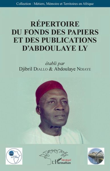 Répertoire du fonds des papiers et des publications d'Abdoulaye Ly (eBook, PDF)