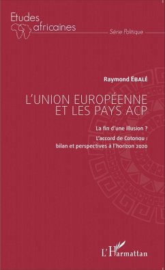 L'Union européenne et les pays ACP (eBook, PDF) - Ebale