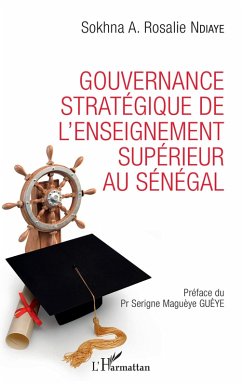 Gouvernance stratégique de l'enseignement supérieur au Sénégal (eBook, PDF) Cover Gouvernance stratégique de l'enseignement supérieur au Sénégal (eBook, PDF)