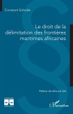 Le droit de la delimitation des frontieres maritimes africaines (eBook, PDF)