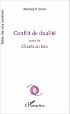 Conflit de dualité suivi de Chants au loin (eBook, PDF)
