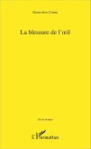 Blessure de l'oeil (eBook, PDF)