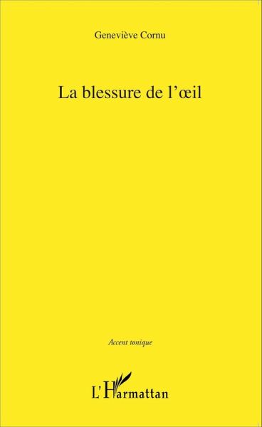 Blessure de l'oeil (eBook, PDF) Blessure de l'oeil (eBook, PDF)