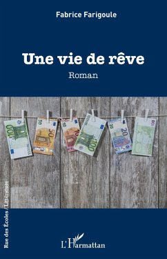 Une vie de rêve (eBook, PDF) - Farigoule