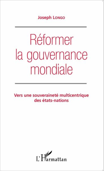 Réformer la gouvernance mondiale (eBook, PDF)