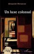 Un luxe colossal (eBook, PDF) - Bild 1