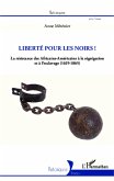 Liberté pour les Noirs ! (eBook, ePUB)