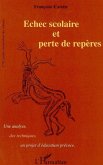 Echec scolaire et perte de repères (eBook, ePUB)