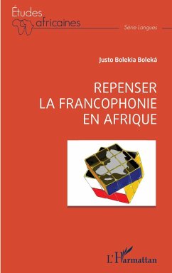 Repenser la francophonie en Afrique (eBook, ePUB) - Bolekia Boleka