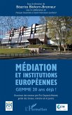 Médiation et institutions européennes (eBook, ePUB) Médiation et institutions européennes (eBook, ePUB)