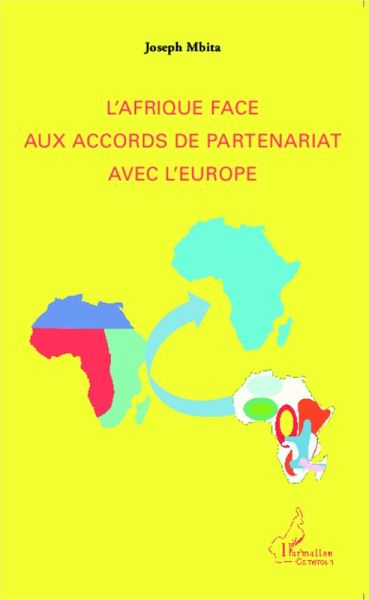 L'Afrique face aux accords de partenariat avec l'Europe (eBook, PDF) L'Afrique face aux accords de partenariat avec l'Europe (eBook, PDF)