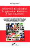 Dictionnaire encyclopédique international des abréviations, sigles et acronymes (eBook, PDF)