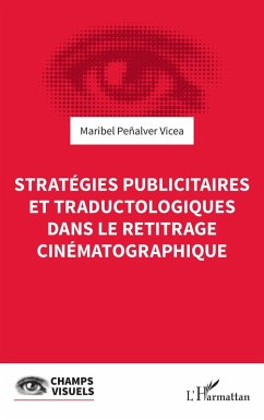 Cover Stratégies publicitaires et traductologiques dans le retitrage cinématographique (eBook, ePUB)