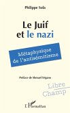 Le Juif et le nazi (eBook, PDF) Le Juif et le nazi (eBook, PDF)