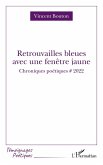 Retrouvailles bleues avec fenêtre jaune (eBook, PDF)