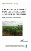 L'écriture de l'espace dans les littératures africaine et créoliste (eBook, PDF)