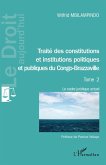 Traité des constitutions et institutions politiques Tome 2 (eBook, PDF) Traité des constitutions et institutions politiques Tome 2 (eBook, PDF)