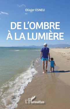 Cover De l'ombre à la lumière (eBook, PDF)