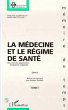 LA MÉDECINE ET LE RÉGIME DE SANTÉ... - Bild 1