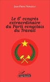 Le 6è congrès extraordinaire du Parti congolais du Travail (eBook, PDF)