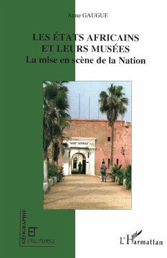 Cover Les Etats africains et leurs musées (eBook, PDF)
