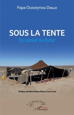 Sous la tente (eBook, PDF) - Diallo