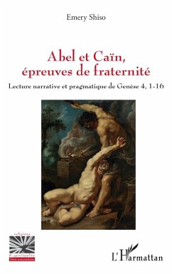 Abel et Caïn, épreuves de fraternité (eBook, PDF) - Shiso