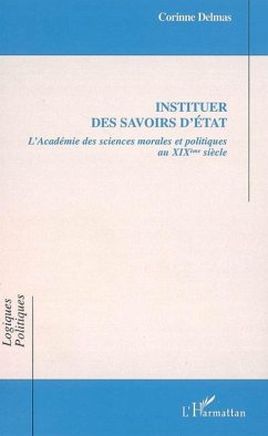 Instituer des savoirs d'Etat (eBook, PDF) - Delmas