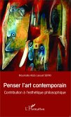 Penser l'art contemporain (eBook, ePUB) Penser l'art contemporain (eBook, ePUB)