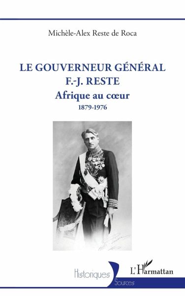 Le gouverneur general F.-J. Reste (eBook, PDF)